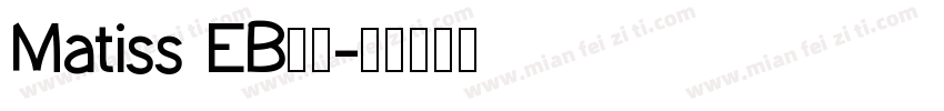 Matiss EB字体字体转换